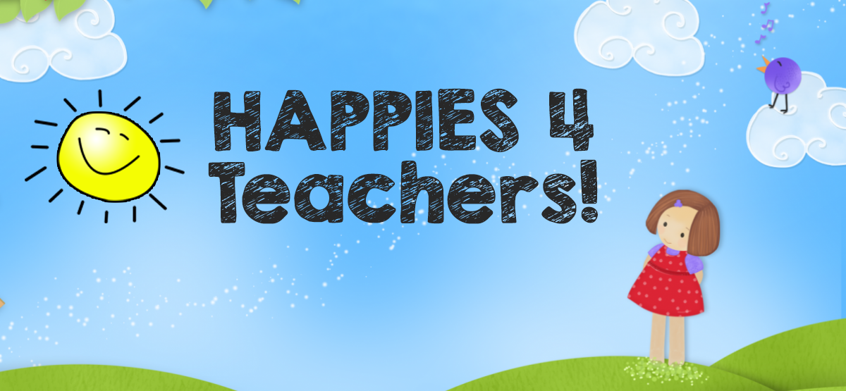 Happies for Teachers
